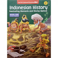 ancient kingdom: my first cartoonal encyclopebee - indonesian history = fascinating moments and stories behind
