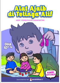 Image of Alat Ajaib Di Telinga Alif - Komik Kesehatan - 10 +- ebook