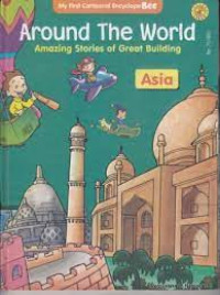 asia:  around the world = amazing stories of geat building