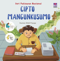 Cipto Mangunkusumo: Seri Pahlawan Nasioanal