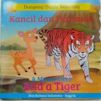 kancil & harimau: dongeng dunia binatang - dua bahasa