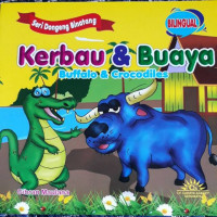 kerbau & buaya: seri dongeng binatang bilingual