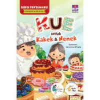 Kue untuk kakek & nenek: Buku pertamaku bermain & belajar
