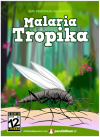 Image of Malaria Tropika 12+ -Komik Kesehatan - ebook