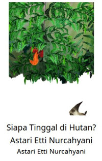 Siapa Tinggal di Hutan-Let’s Read-ebook